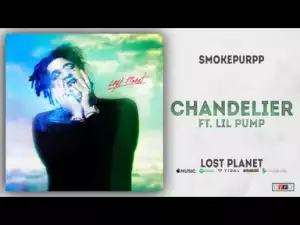 Smokepurpp - Chandelier Ft. Lil Pump